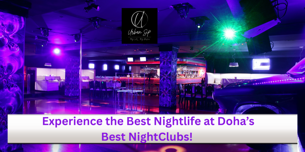 #urban sip#best nightclubs in doha
